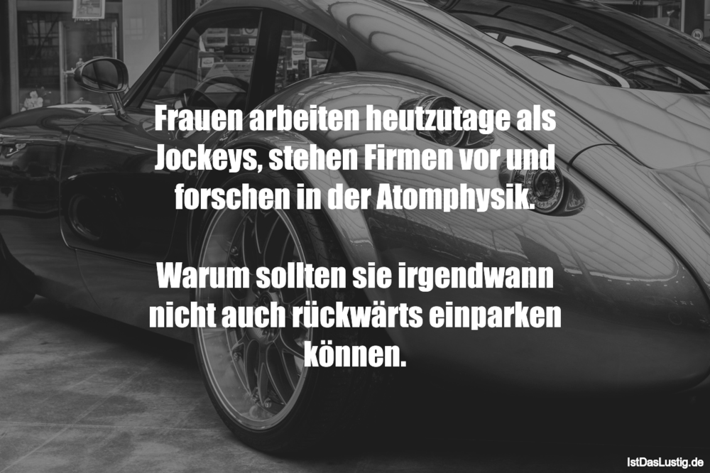 Lustiger BilderSpruch - Frauen arbeiten heutzutage als Jockeys, stehen ...