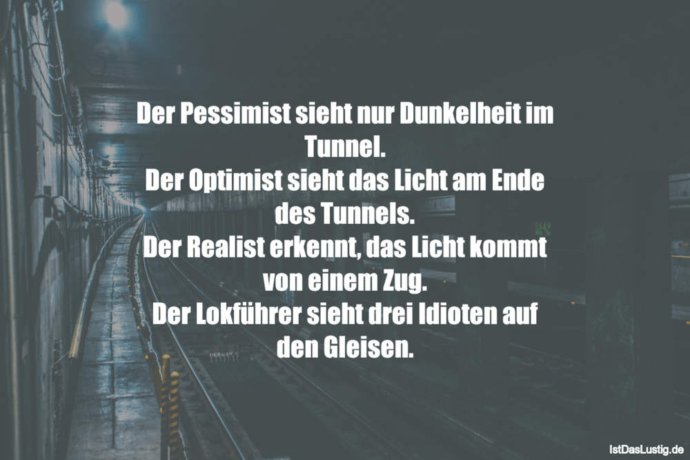 Der Pessimist Sieht Nur Dunkelheit Im Tunnel D