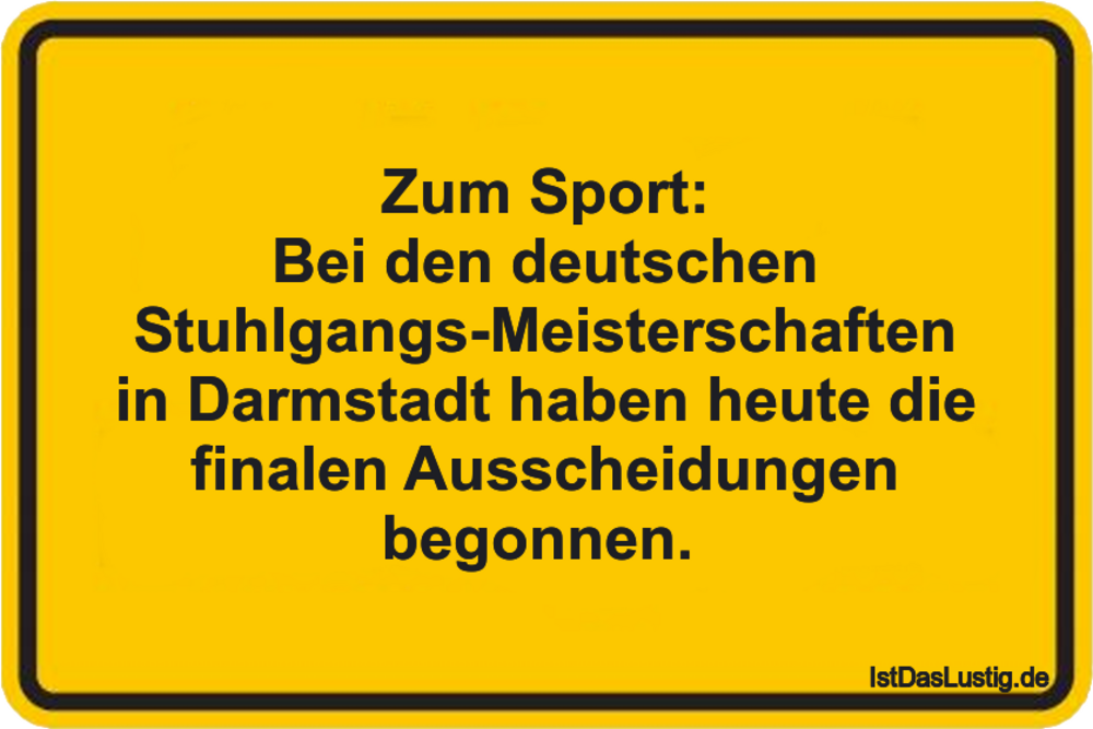 Lustiger BilderSpruch - Zum Sport: Bei den deutschen...