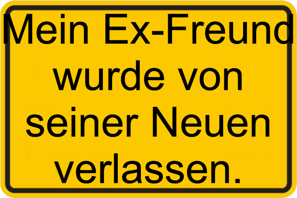 Sprüche ex freund