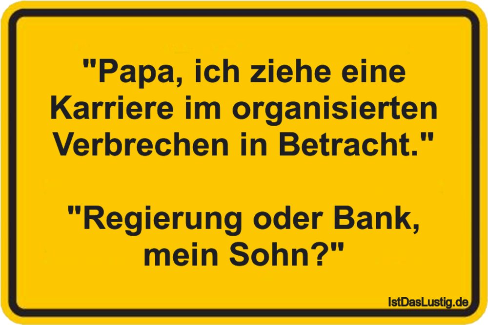 Die besten 10+ Bank Sprüche auf IstDasLustig.de.