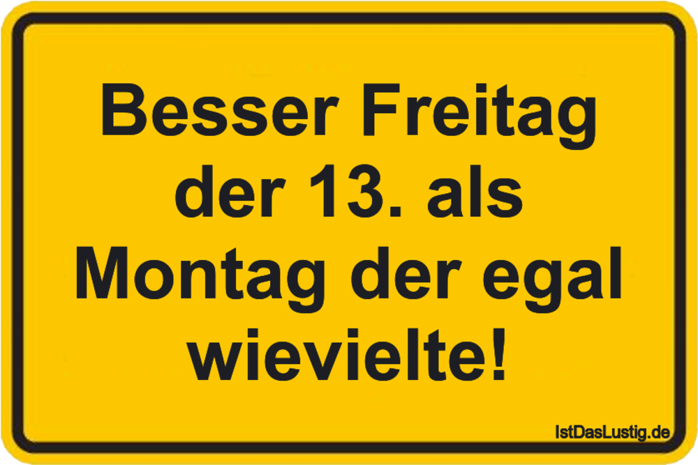 Die Besten 32 Freitag Spruche Auf Istdaslustig De