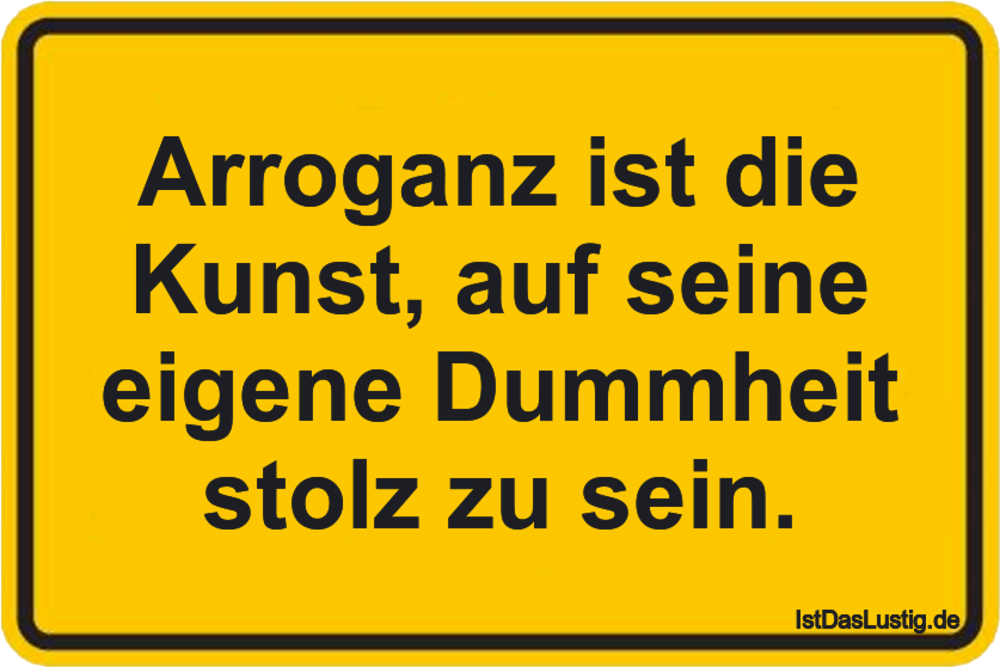 Spruche Uber Arroganz Kostenlose Sms Spruche Und Zitate Arroganz