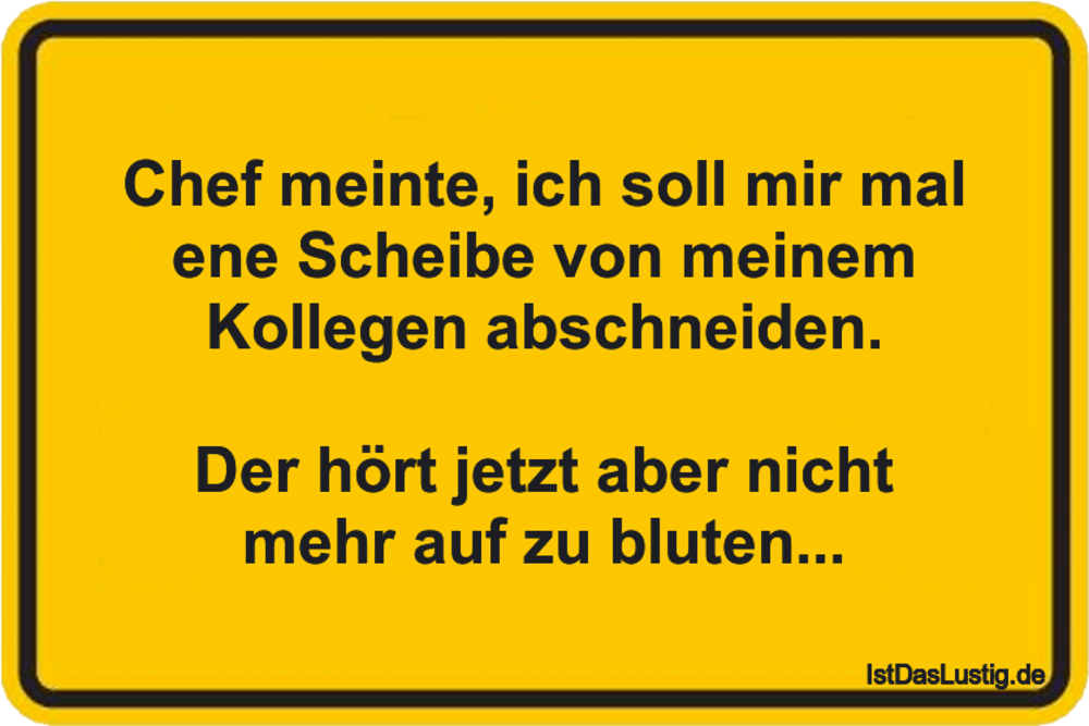 Die Besten 51 Chef Sprüche Auf Istdaslustigde