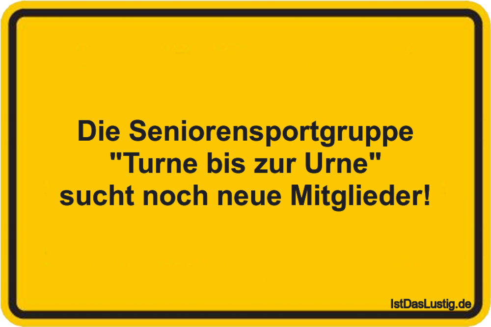 Die Seniorensportgruppe Turne Bis Zur Urne Su Istdaslustig De