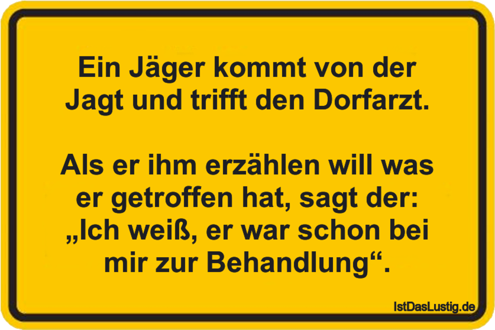 Die Besten 6 Jager Spruche Auf Istdaslustig De