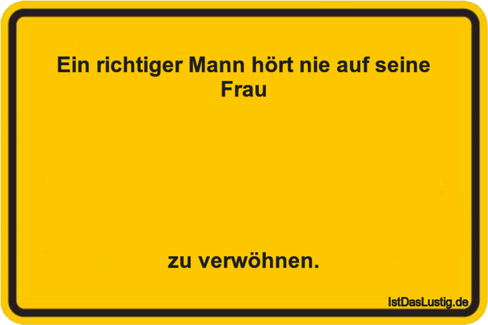 Get Ein Richtiger Mann Hort Nie Auf Seine Frau Istdaslustig De For iPhone Free Wallpaper Ein Richtiger Mann Hort Nie Auf Seine Frau Istdaslustig De For Android Free