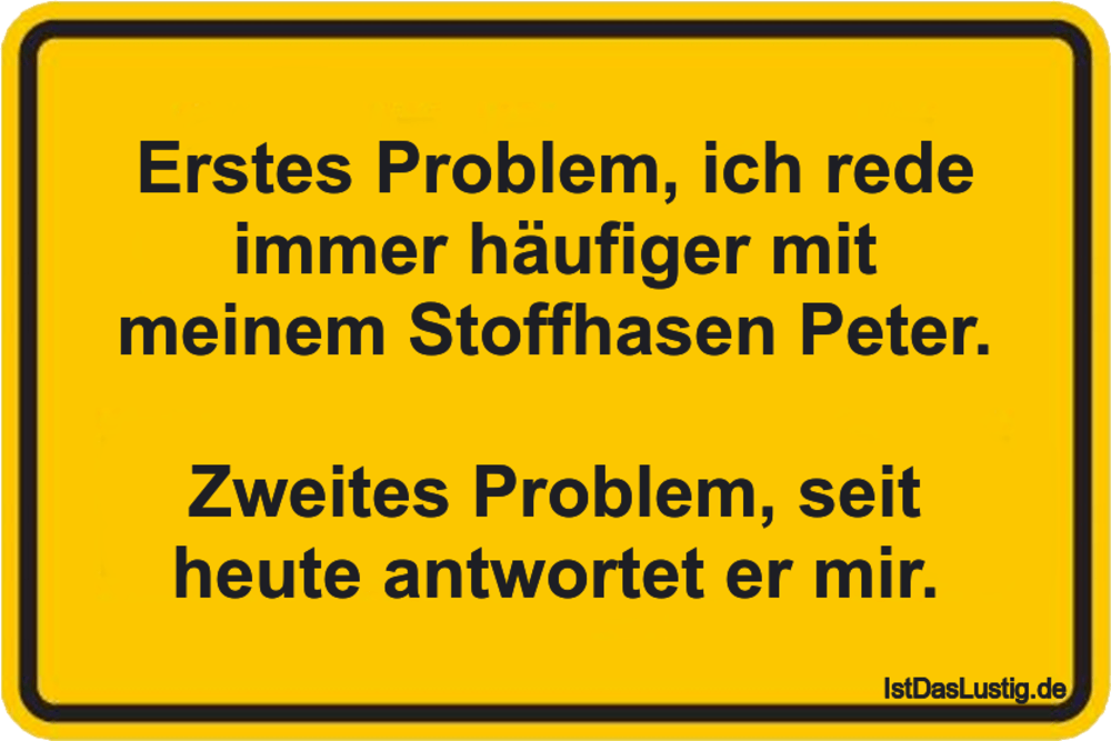 Die Besten 60 Problem Spruche Auf Istdaslustig De