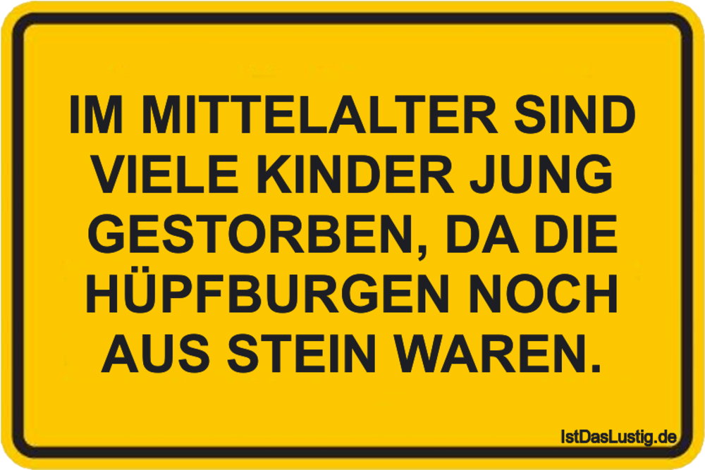 Im Mittelalter Sind Viele Kinder Jung Gestorben Istdaslustig De