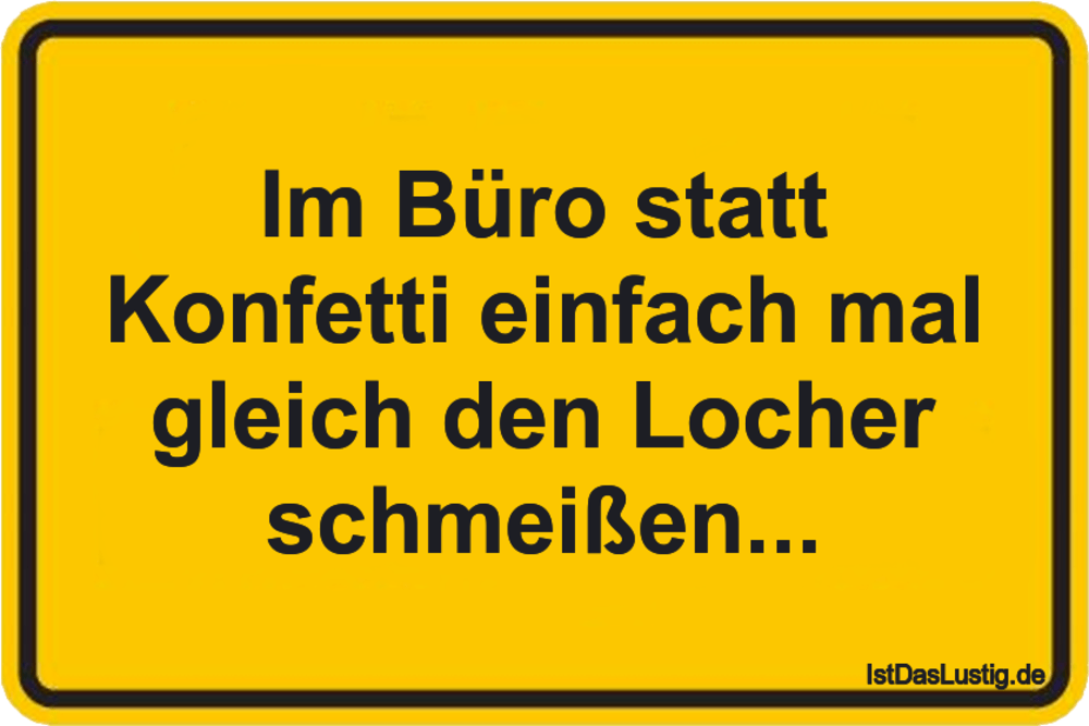 Die Besten 3 Konfetti Spruche Auf Istdaslustig De