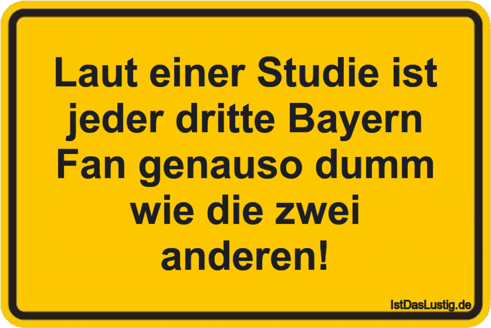 Die Besten 8 Fc Bayern Spruche Auf Istdaslustig De