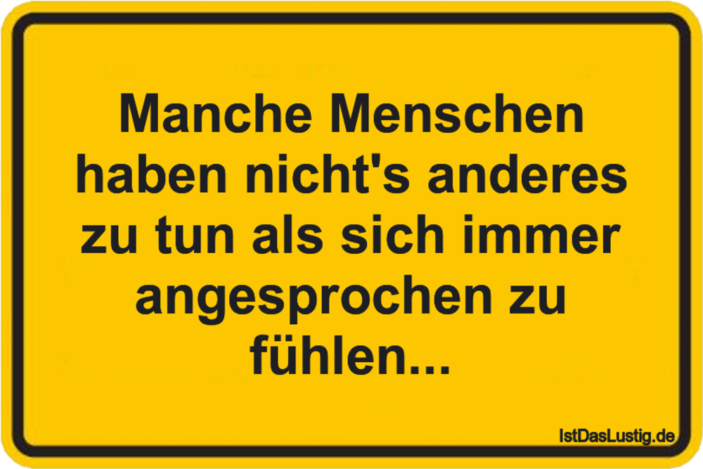 Die Besten 293 Menschen Spruche Auf Istdaslustig De