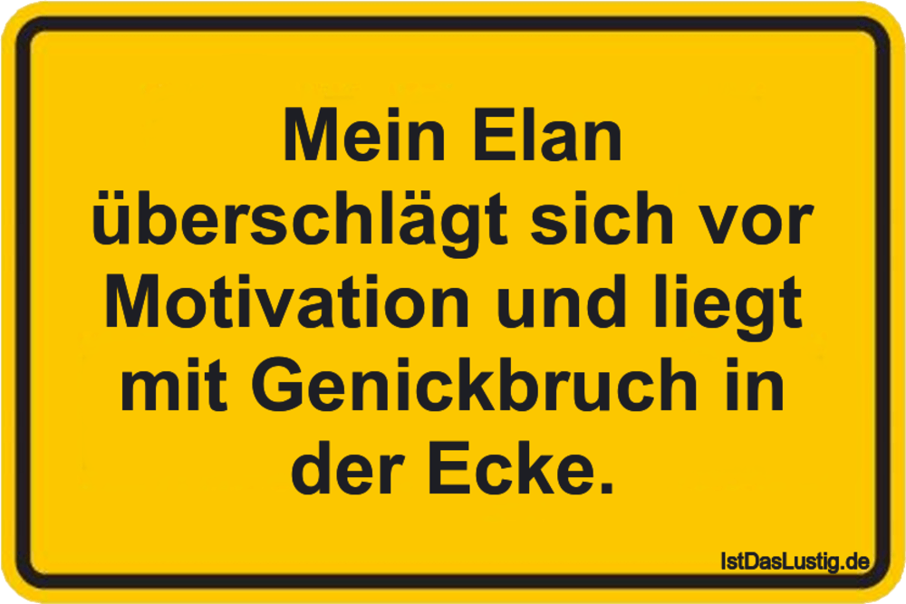 Arbeit Motivation Frech Lustige Spruche Lustige Sprüche Arbeit Motivation Frech Lustige Spruche Lustige Sprüche