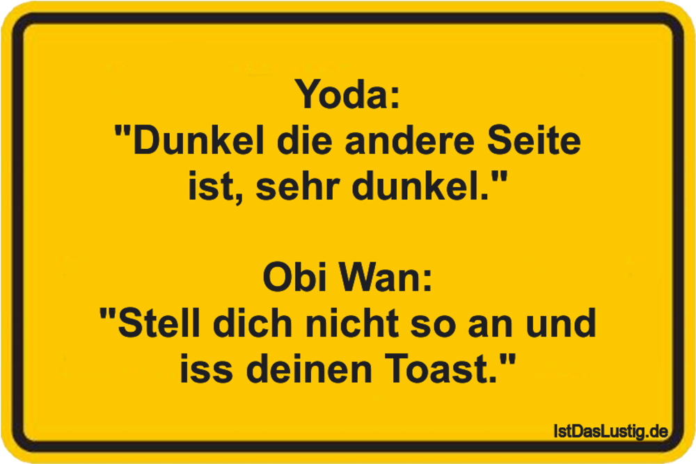 Yoda Dunkel Die Andere Seite Ist Sehr Dunkel Istdaslustigde
