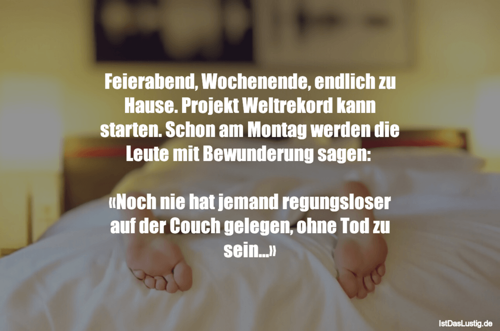 Die Besten 50 Wochenende Spruche Auf Istdaslustig De