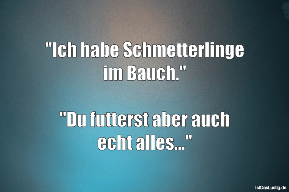 Get Sprueche schmetterlinge im bauch For iPhone Free Sprueche Schmetterlinge Im Bauch