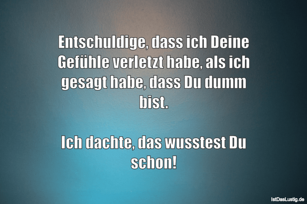 Get Spruch verletzte gefuehle Free Spruch Verletzte Gefuehle