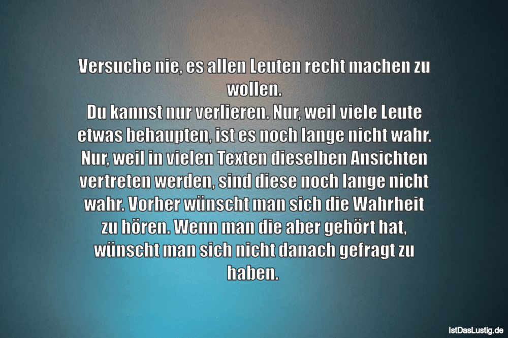 Download Du kannst es nicht jedem recht machen sprueche For iPhone Free Du Kannst Es Nicht Jedem Recht Machen Sprueche