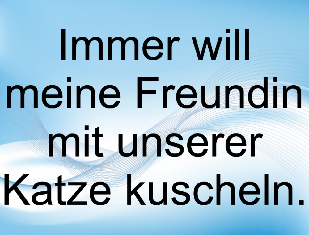 Mit ich dir kuscheln will word choice