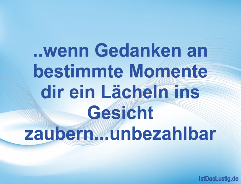 Ein Lacheln Ins Gesicht Zaubern Spruch Liebesspruche