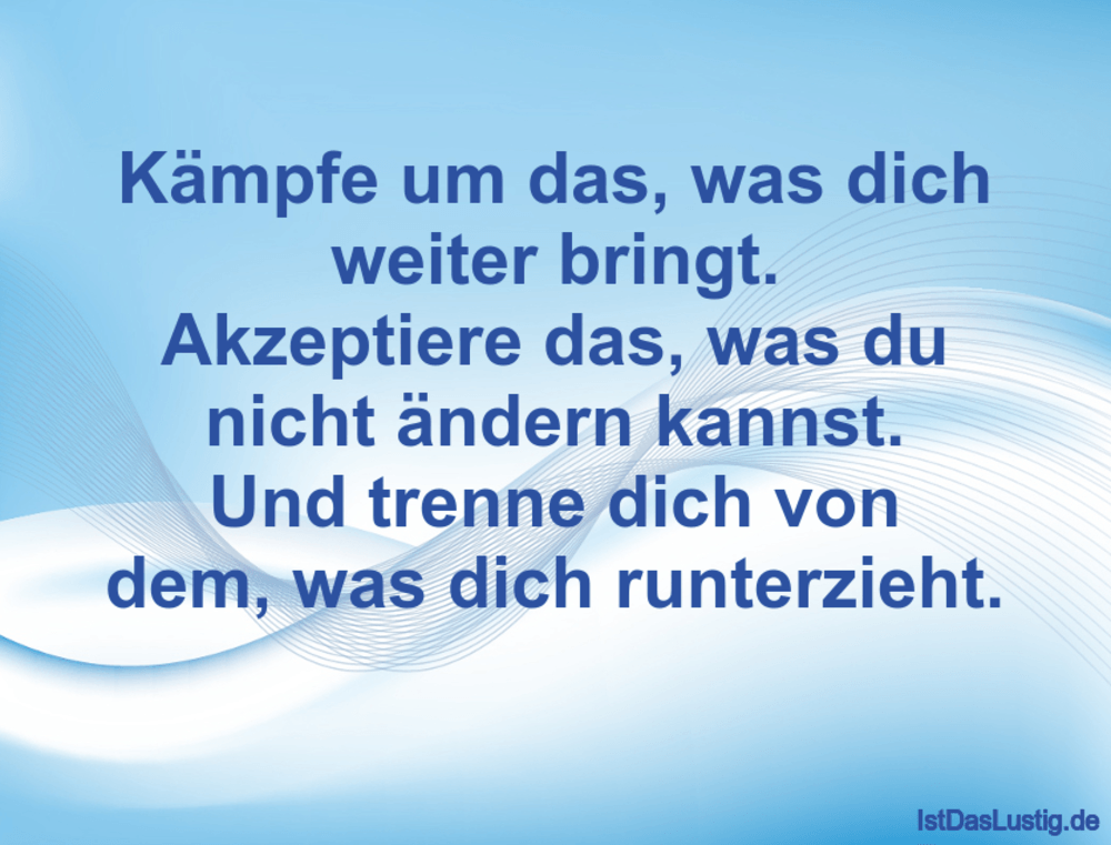 Download Akzeptiere fue du nicht aendern kannst sprueche Desktop Wallpaper Akzeptiere Fue Du Nicht Aendern Kannst Sprueche