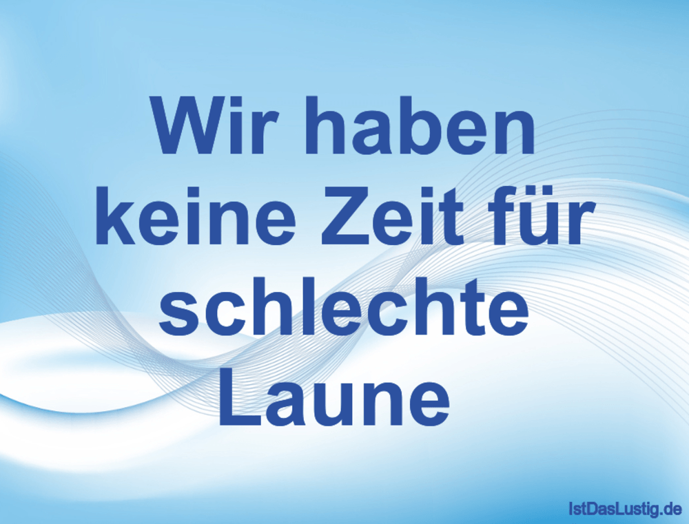 Download Sprueche keine zeit haben Desktop Wallpaper Free Sprueche Keine Zeit Haben