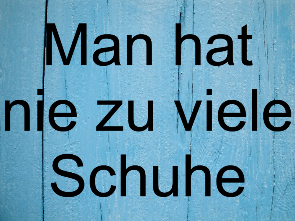 Frauen lustige schuhe sprüche und