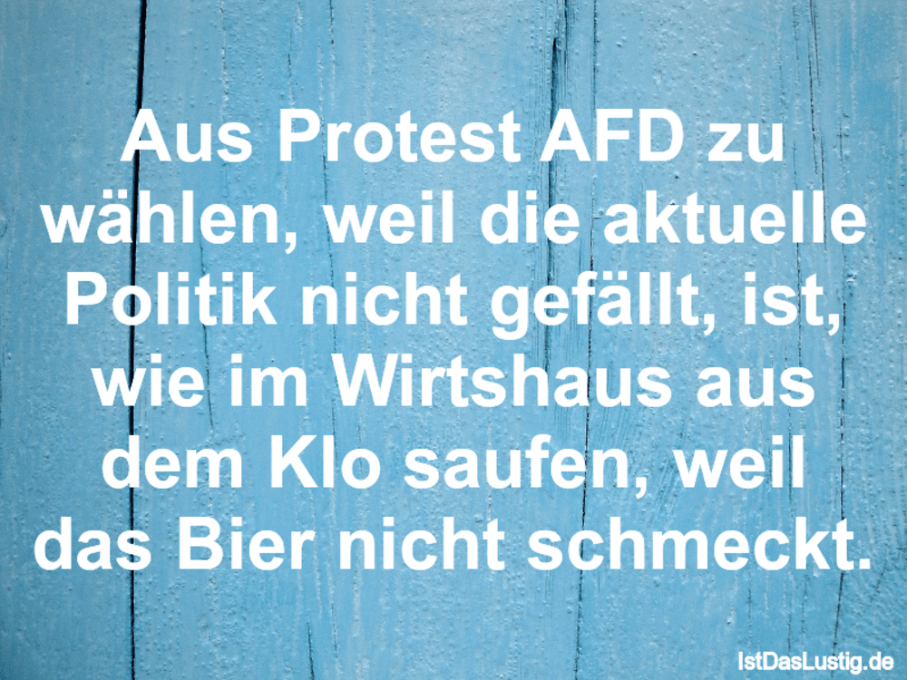 Naturlich Kann Man Afd Wahlen Made My Day