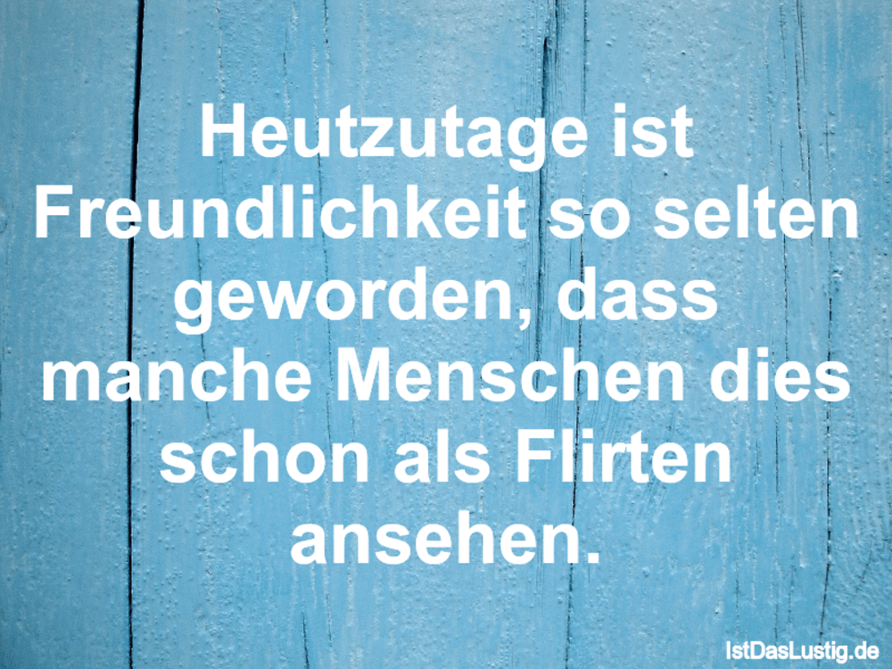 Die Besten 293 Menschen Spruche Auf Istdaslustig De