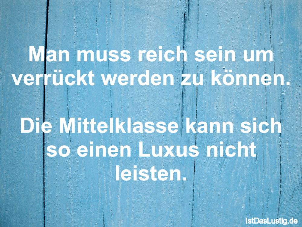 Lustige Spruche Zum Schmunzeln Und Teilen Auf Istdaslustig De