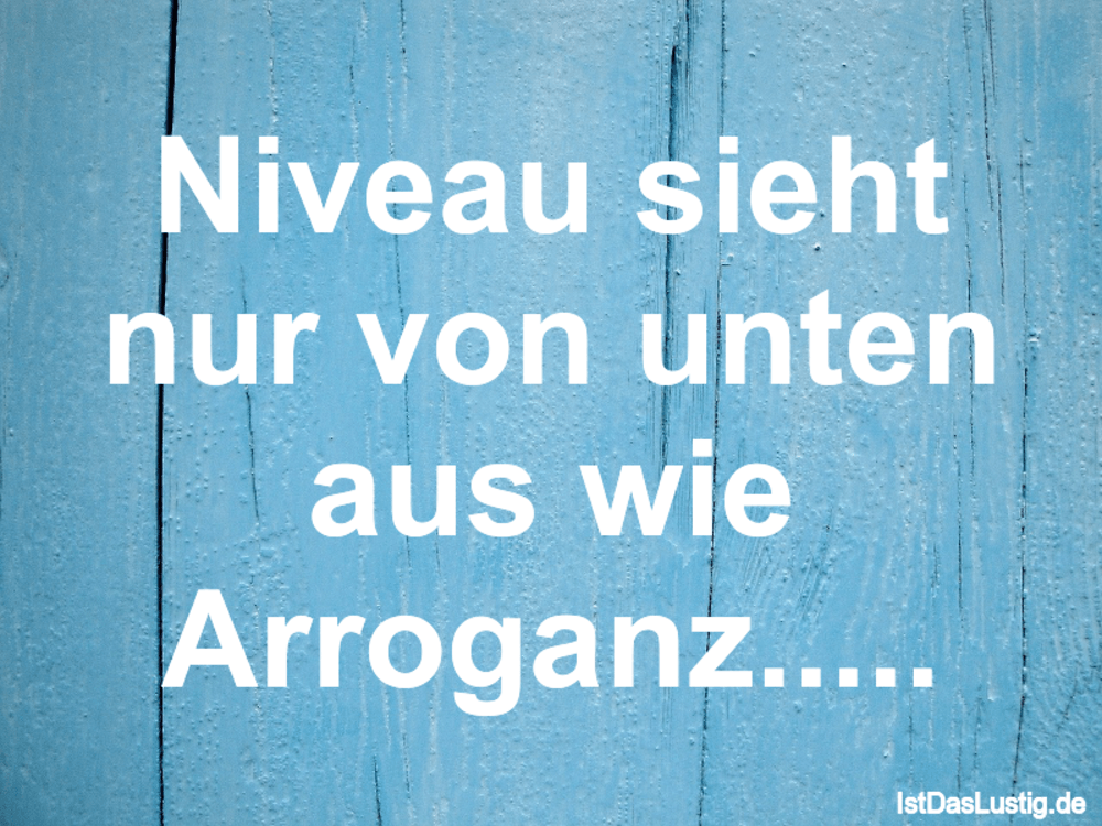 Get Lustige sprueche arroganz Free HD Lustige Sprueche Arroganz