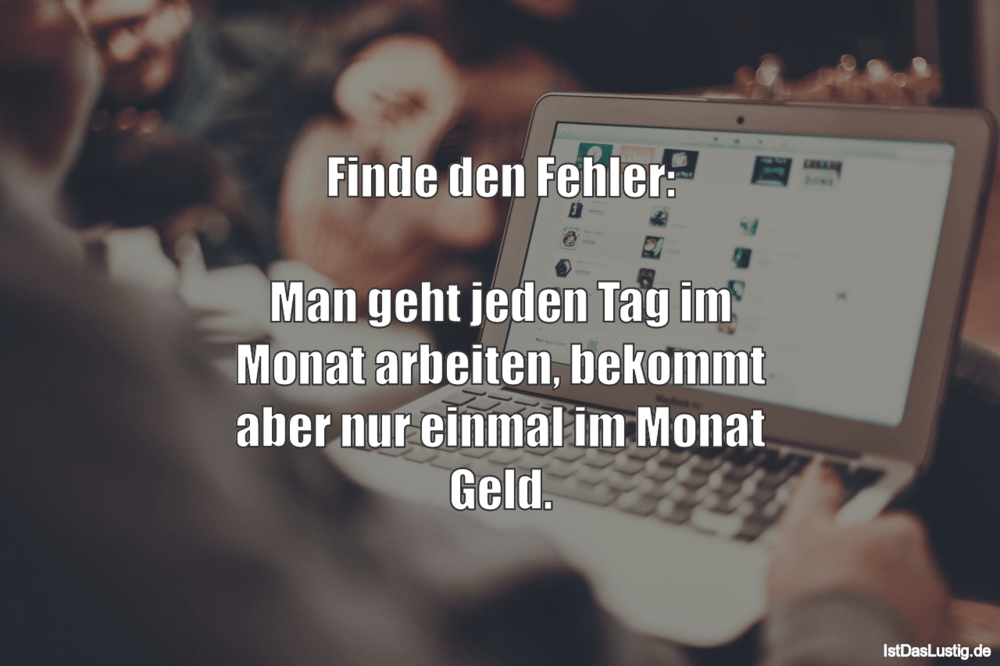 Get Lustige Spruche Zum Schmunzeln Und Teilen Auf Istdaslustig De Desktop Wallpaper Wallpaper Lustige Spruche Zum Schmunzeln Und Teilen Auf Istdaslustig De Free