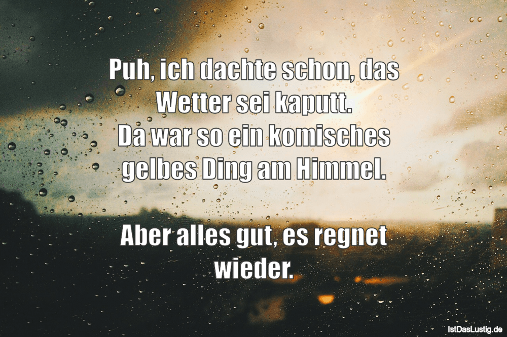 Die Besten 21 Wetter Spruche Auf Istdaslustig De