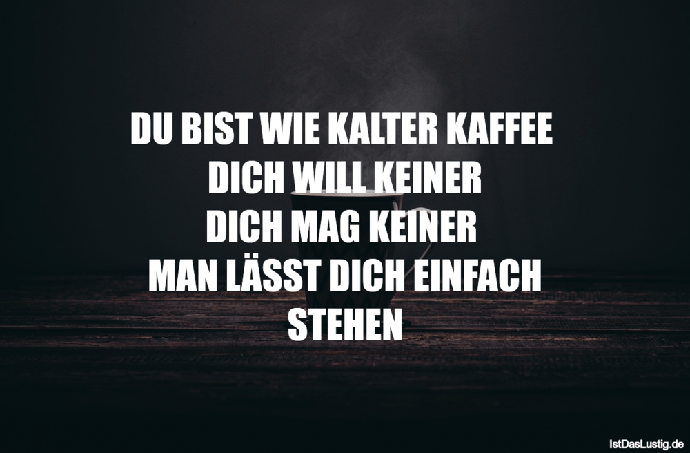Die Besten 197 Kaffee Spruche Auf Istdaslustig De