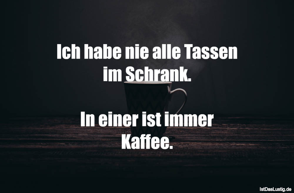 Die Besten 197 Kaffee Spruche Auf Istdaslustig De