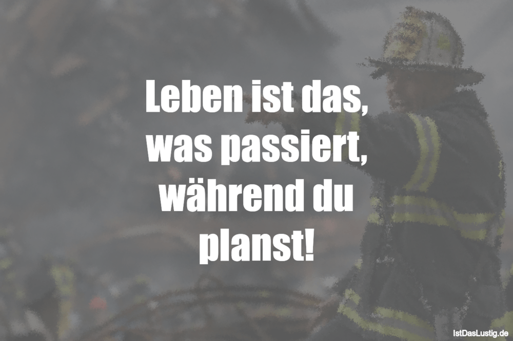 Download Leben ist das was passiert waehrend du HD Leben Ist Das Was Passiert Waehrend Du