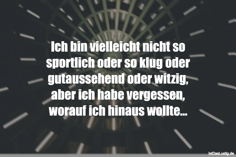 Oder Ist Das Sport Wenn Man Sich Sensatzionell De Lustige