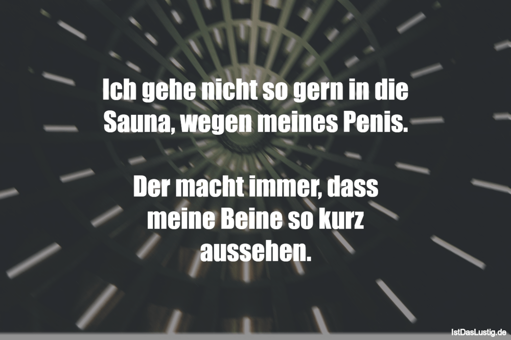 Die Besten Penis Spruche Auf Istdaslustig De