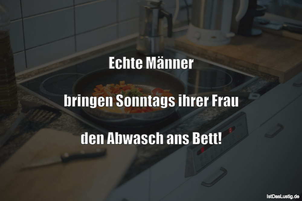 Lustige Spruche Zum Schmunzeln Und Teilen Auf Istdaslustig De