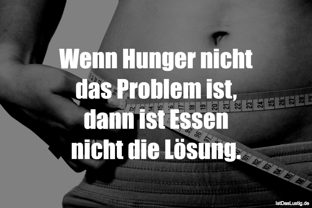 Die Besten 124 Essen Spruche Auf Istdaslustig De