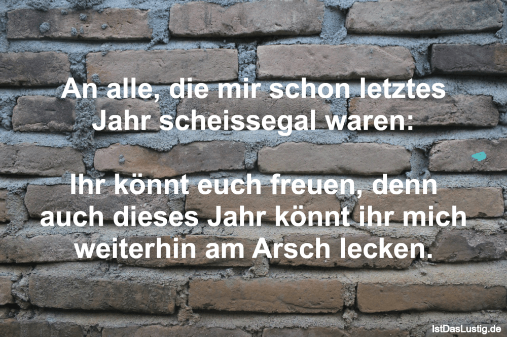 Die Besten 51 Arsch Spruche Auf Istdaslustig De Leckt Mich Alle Sprüche