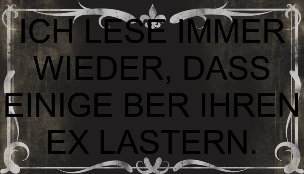 Ex freundin postet sprüche