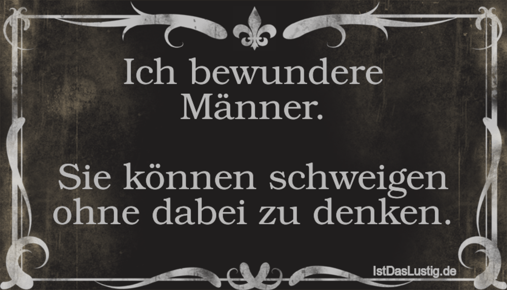 Download Ich Bewundere Manner Sie Konnen Schweigen Ohn Istdaslustig De For Free Get Wallpaper Ich Bewundere Manner Sie Konnen Schweigen Ohn Istdaslustig De For Android
