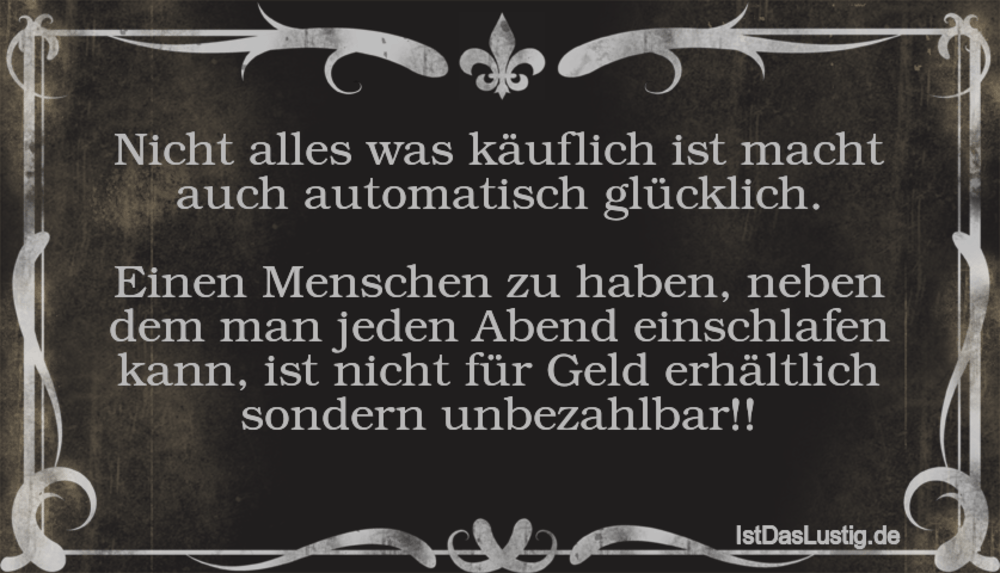 Lustiger BilderSpruch - Nicht alles was käuflich ist macht auch automat...