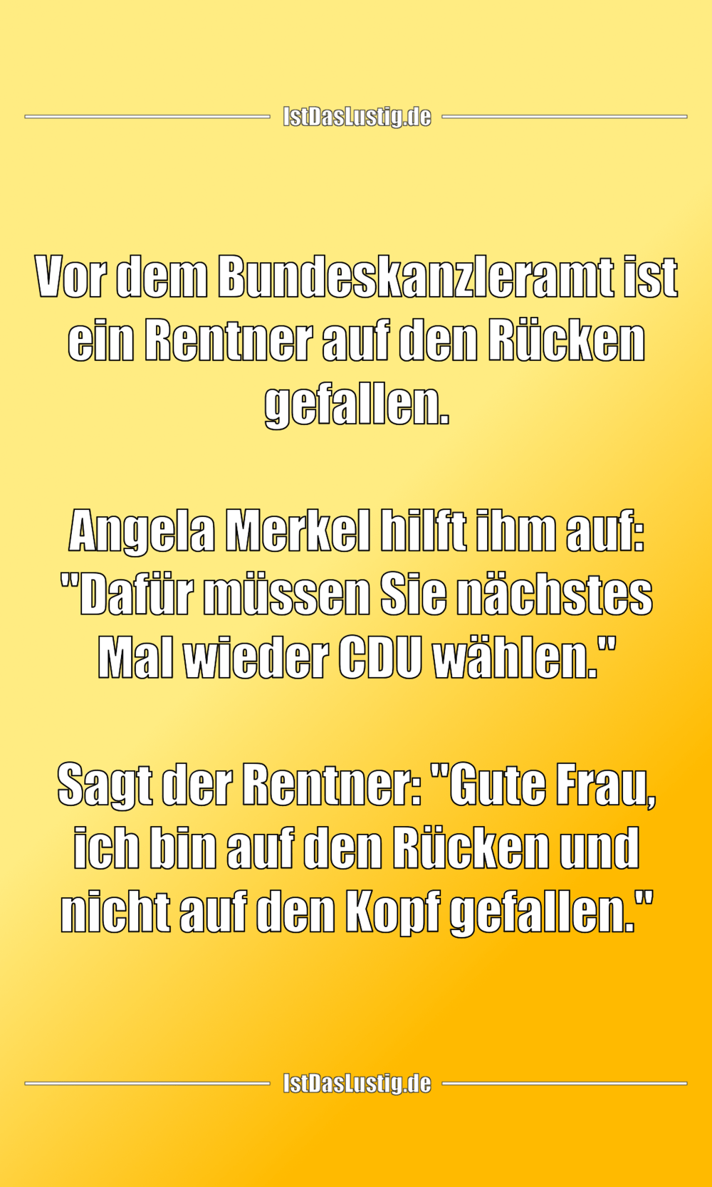 Vor Dem Bundeskanzleramt Ist Ein Rentner Auf D Istdaslustig De