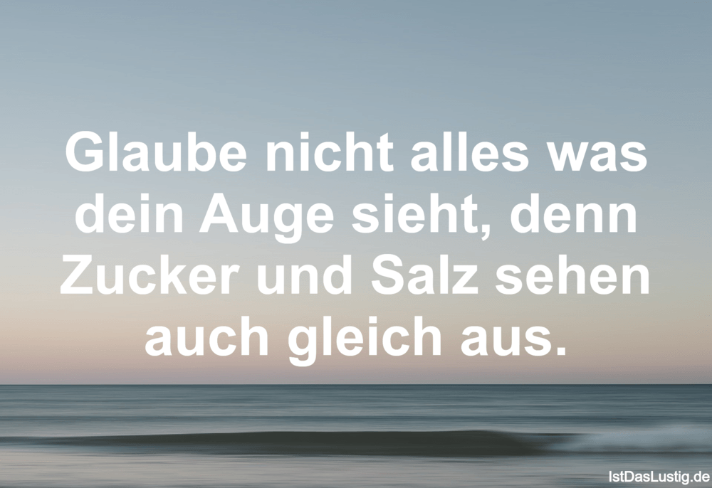 Download Nicht alles glauben sprueche Desktop Wallpaper Nicht Alles Glauben Sprueche