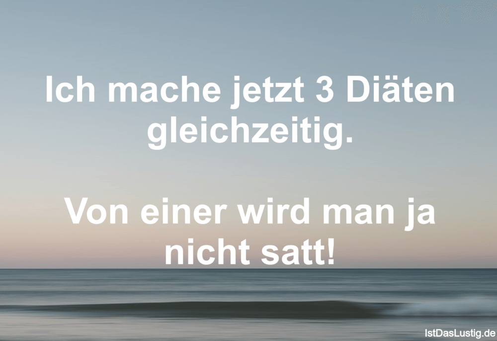 Diat Lustige Spruche Spruche Zitate Spruche
