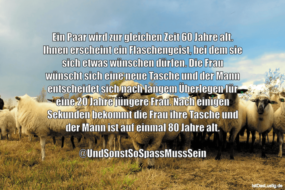 Lustiger BilderSpruch - Ein Paar wird zur gleichen Zeit 60 Jahre alt. I... Lustiger BilderSpruch - Ein Paar wird zur gleichen Zeit 60 Jahre alt. I...