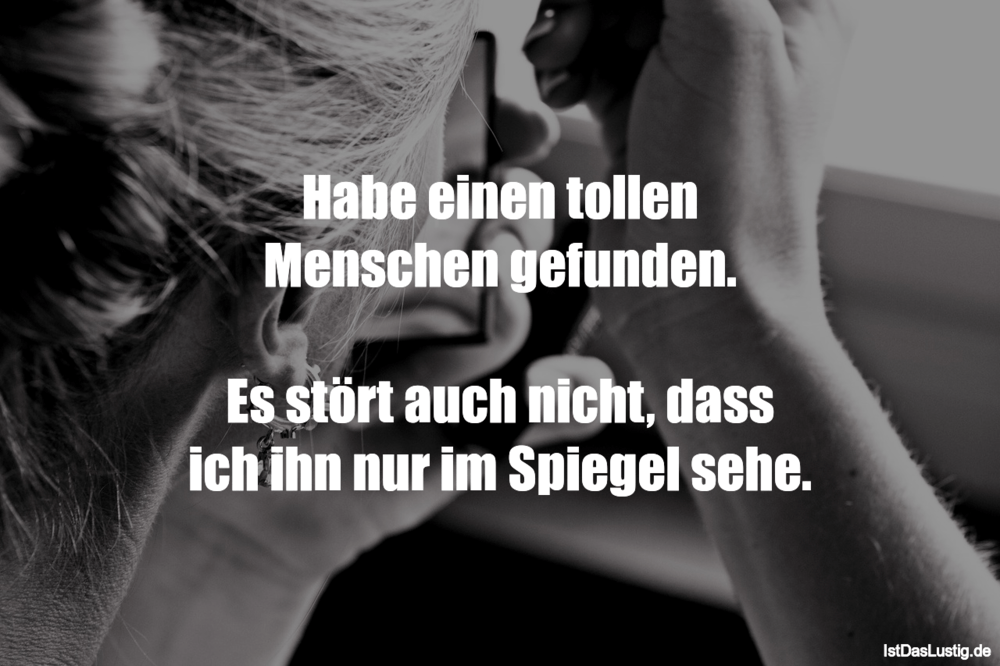 Habe Einen Tollen Menschen Gefunden Es Stort