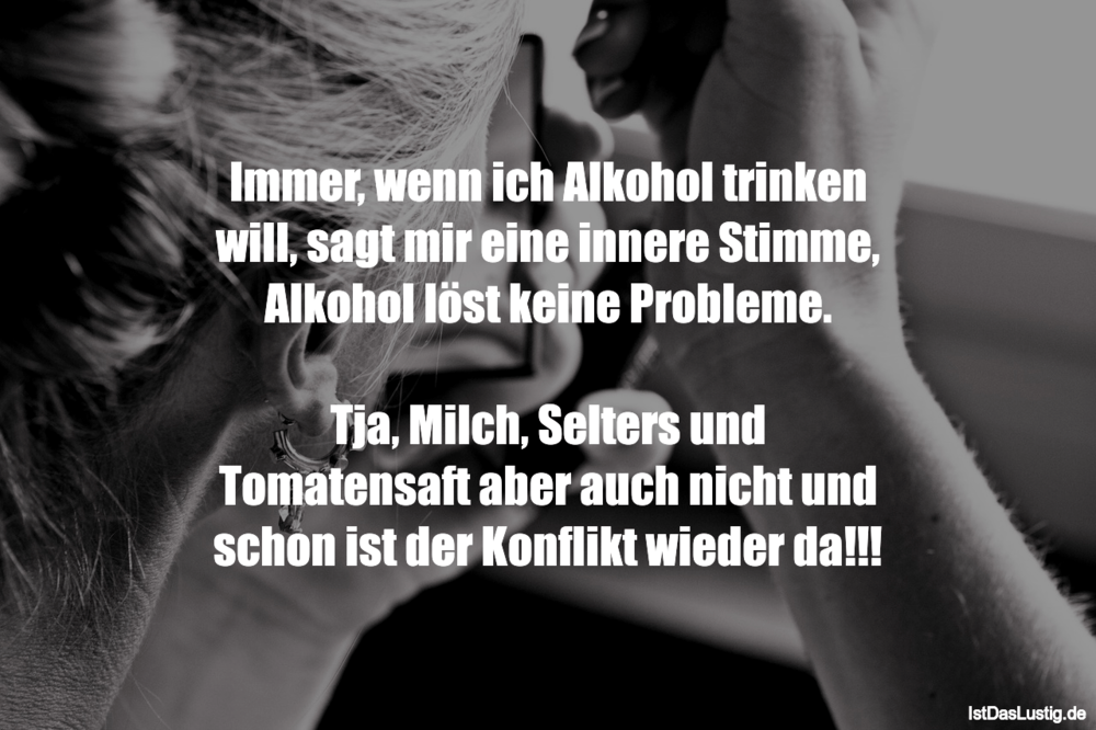 Die Besten 82 Alkohol Sprüche Auf Istdaslustigde